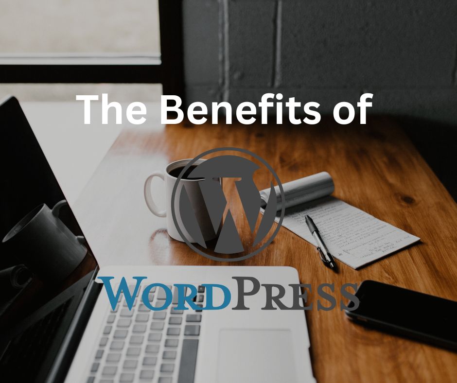 The Pros and benefits of WordPress 2023